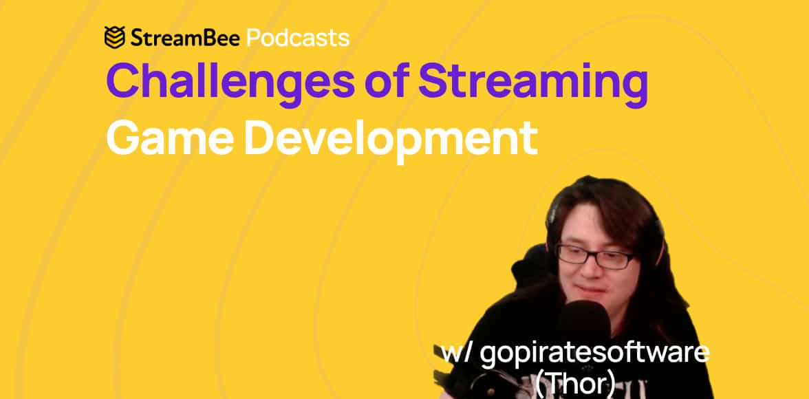 Featured image for StreamBee podcast with Thor discussing challenges of streaming inside game development industry
