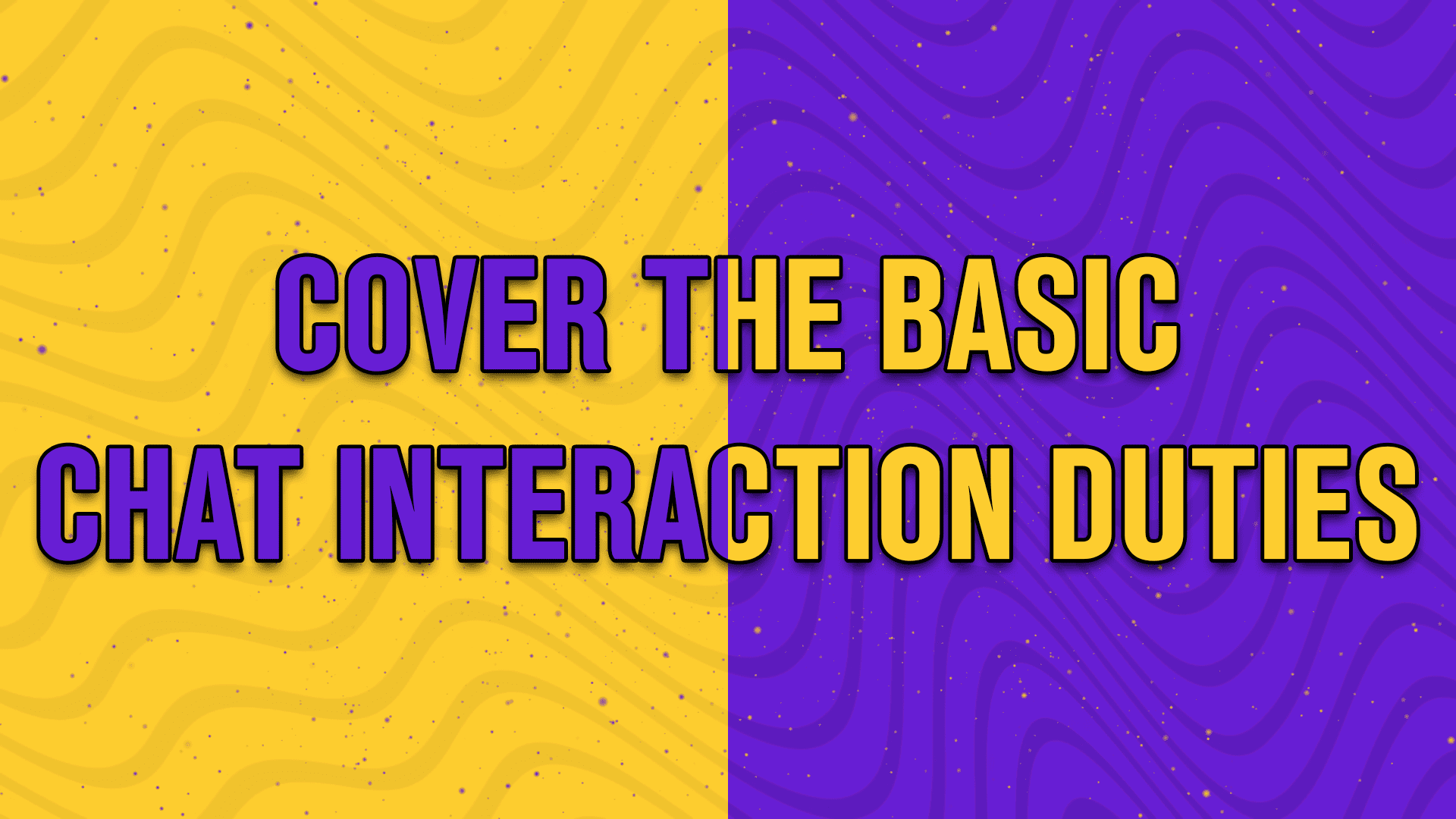 Cover the basic chat interaction duties - StreamBee