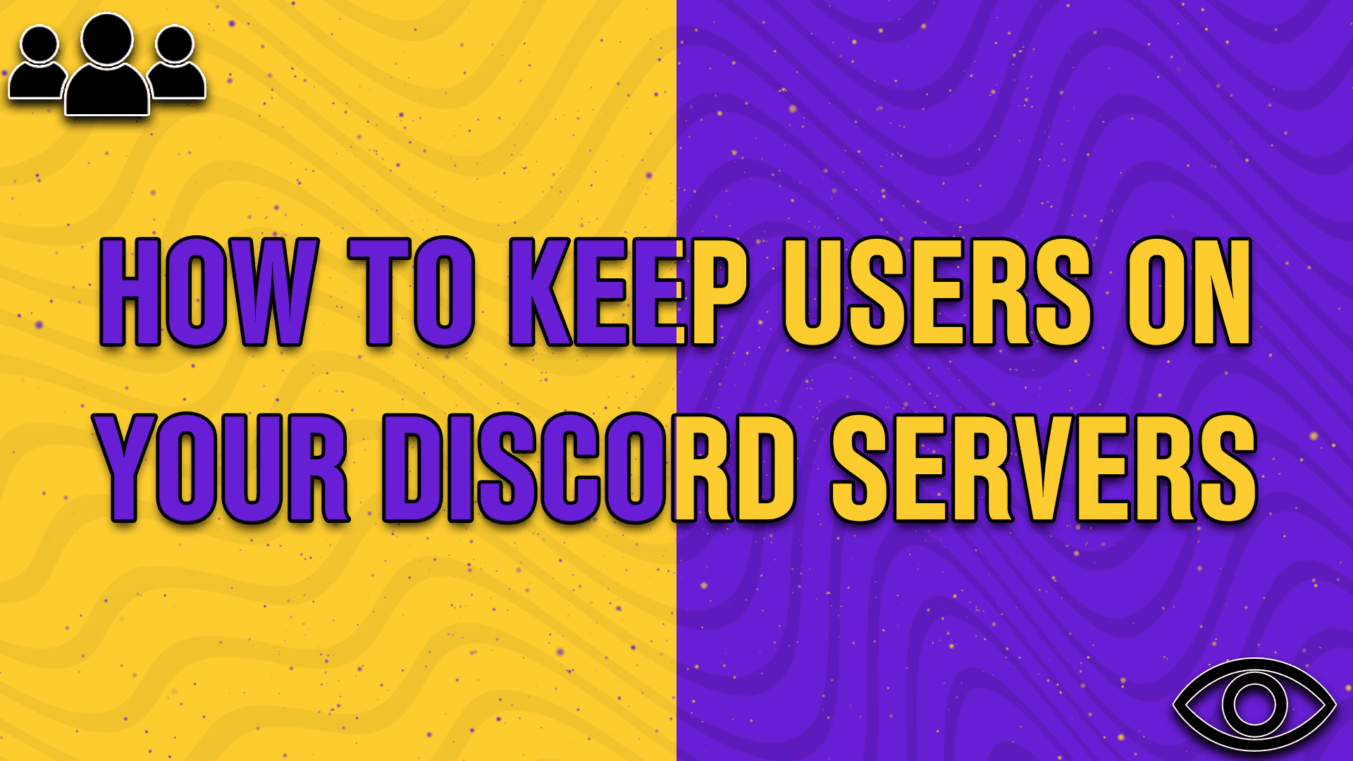 How to keep users on your discord servers - StreamBee