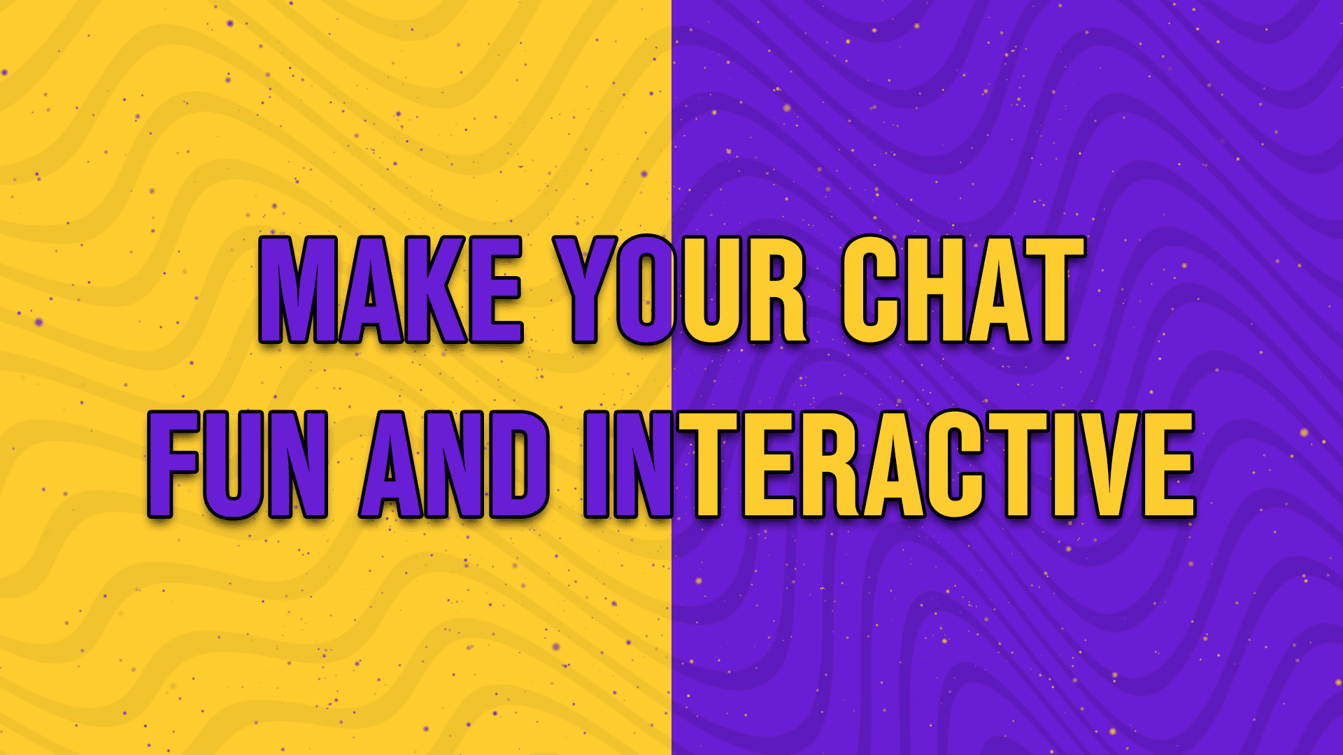 Make your chat fun and interactive - StreamBee