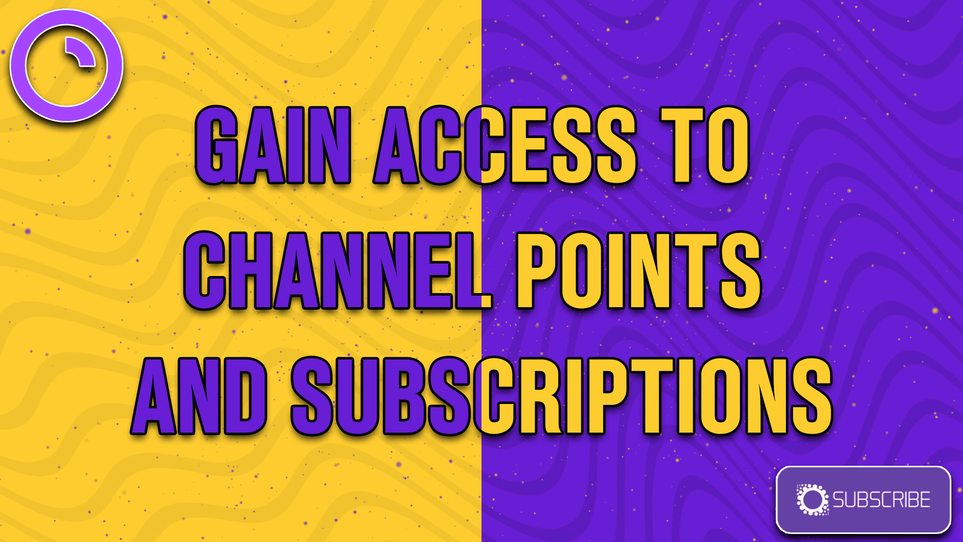 The access to Channel points and Subscriptions - StreamBee