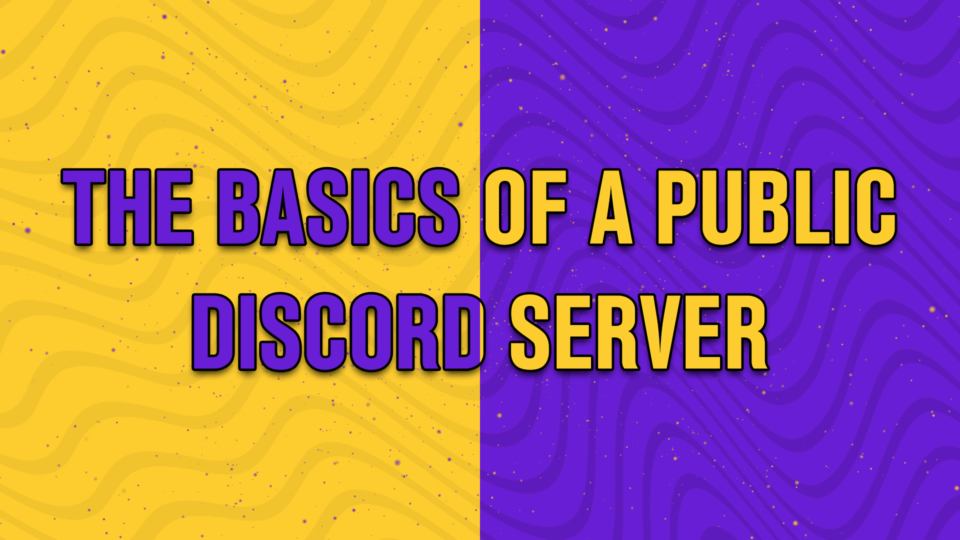 The basics of a public discord server - StreamBee