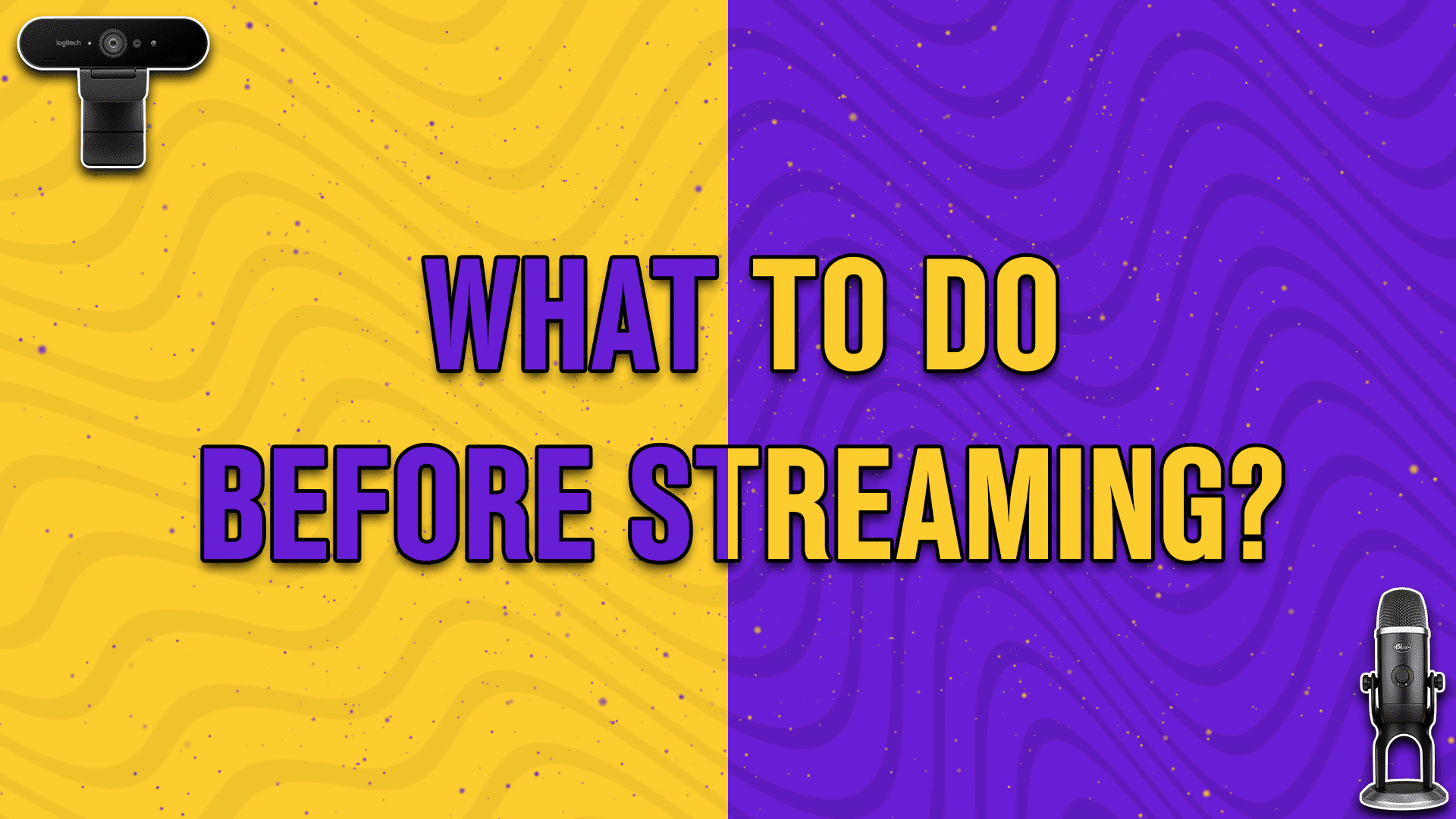 What to do before streaming - StreamBee