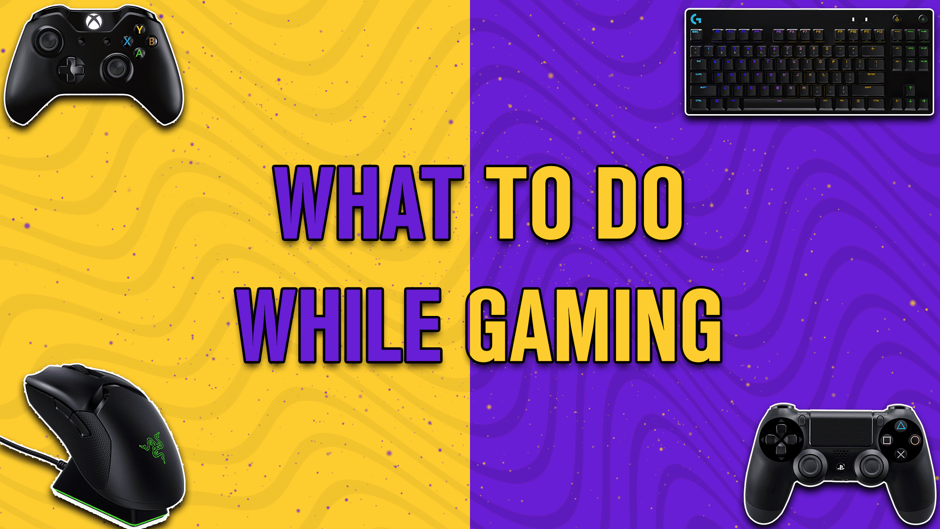 What to do while gaming - StreamBee