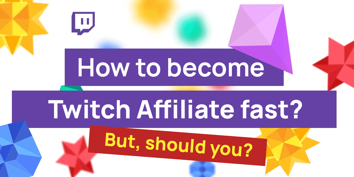 How to become Twitch affiliate fast - StreamBee