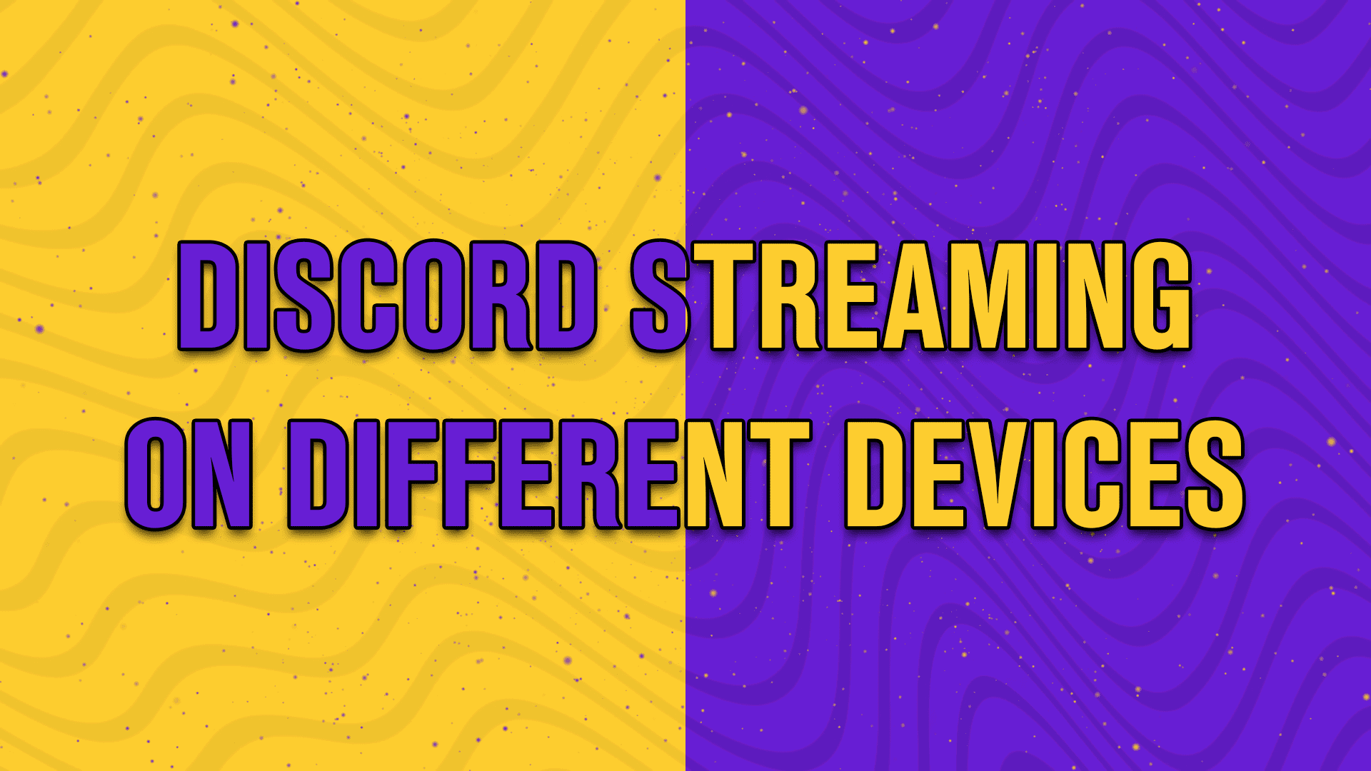 discord streaming on different devices - StreamBee