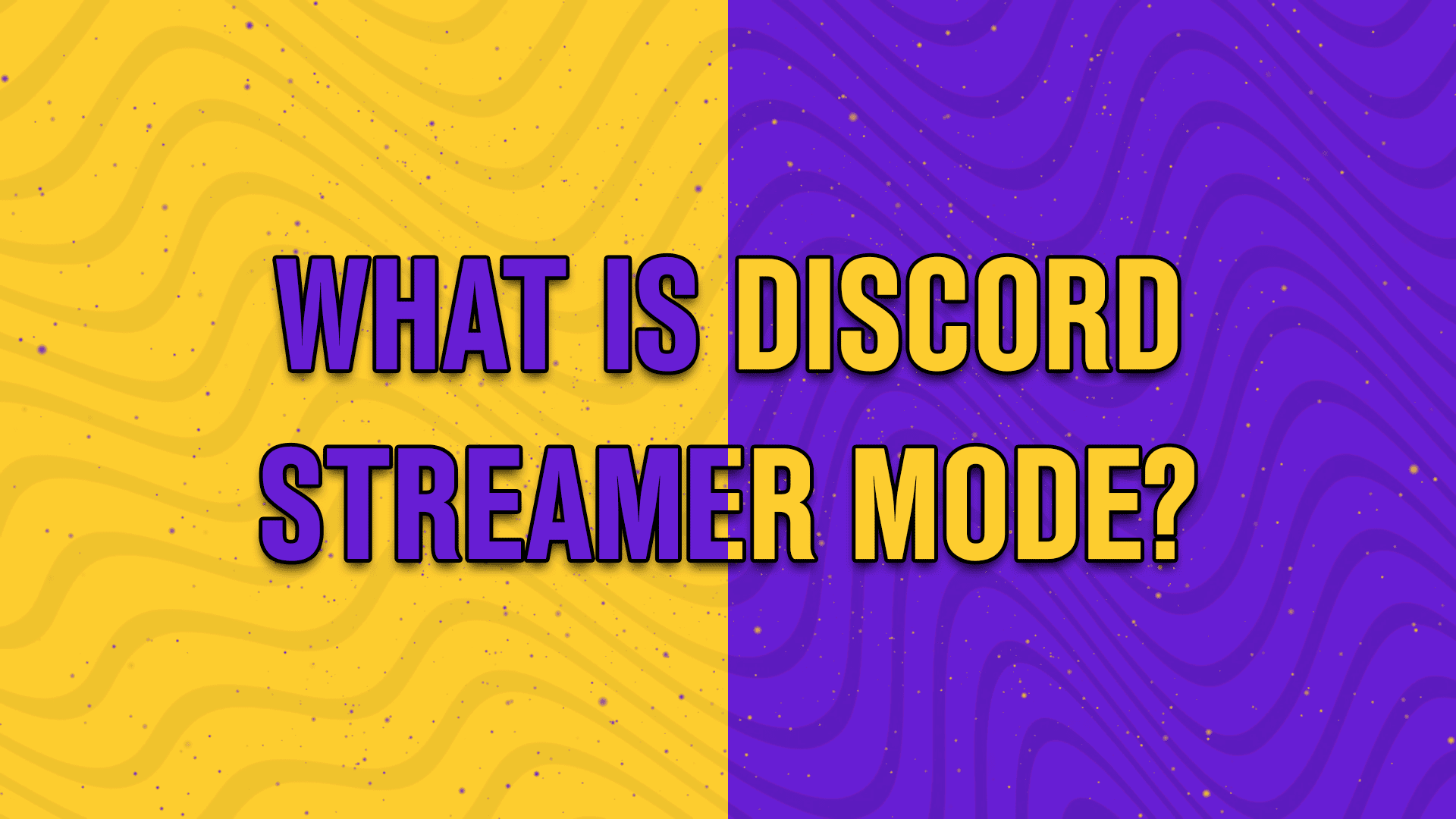what is discord streaming mode - StreamBee