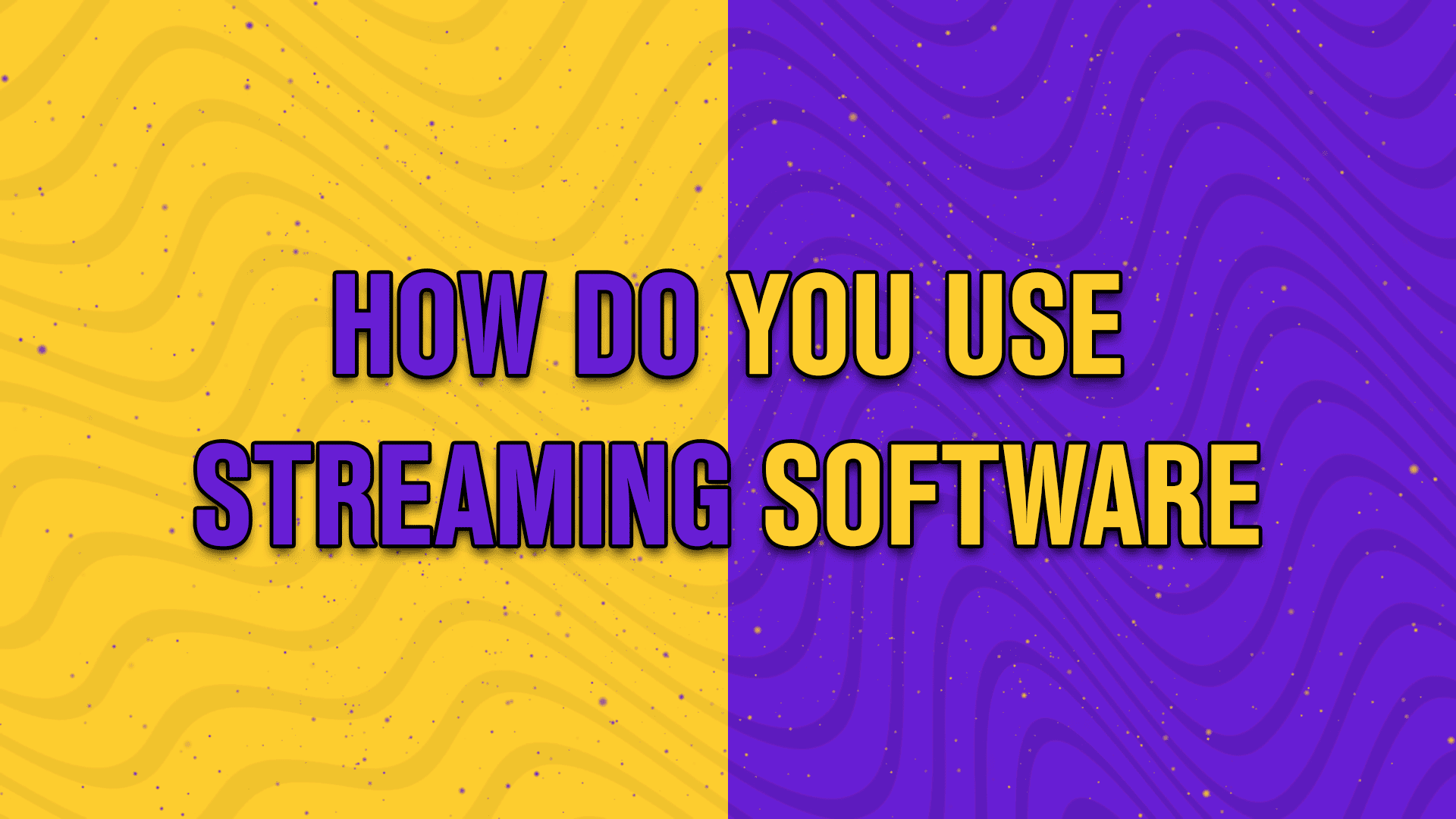 how do you use streaming software - StreamBee